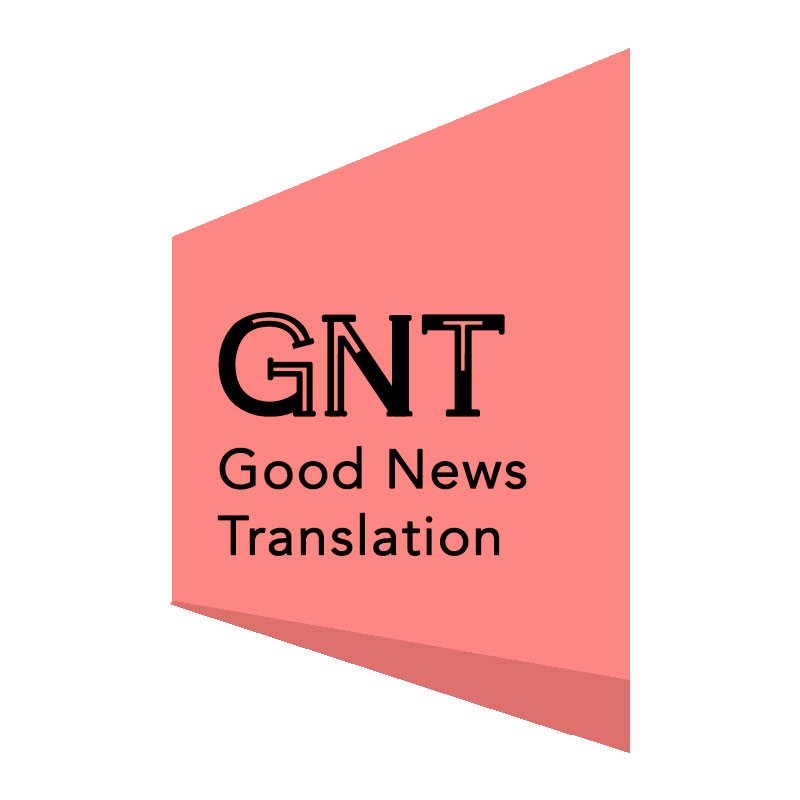 GOOD NEWS TRANSLATION (GNT)