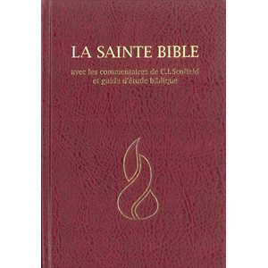 La Sainte Bible Scofield - Version Nouvelle Édition de Genève (NEG) - Avec les Commentaires de C. I. Scofield et Guide d’Étude Biblique. Couverture Rigide Bourgogne , Tranche Blanche