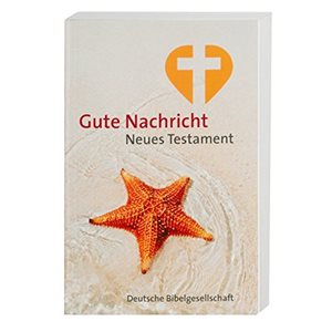 German - Bibelausgaben, Gute Nachricht Neues Testament, Westentaschenausgabe, neue Rechtschreibung