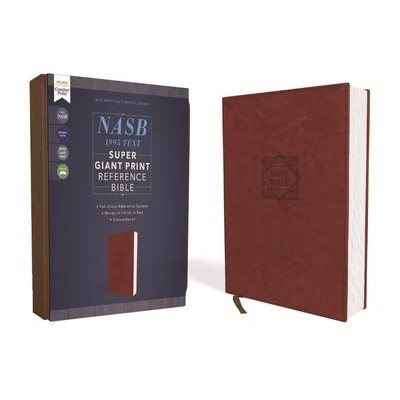 NASB Super Giant Print Reference Bible 1995 Text, Comfort Print, Leathersoft, Brown