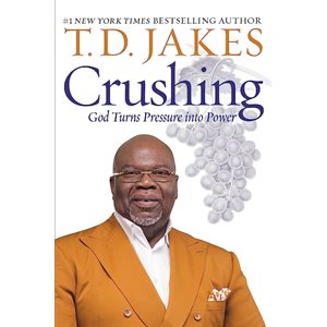 Crushing: God Turns Pressure into Power