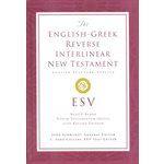 The ESV English-Greek Reverse Interlinear New Testament