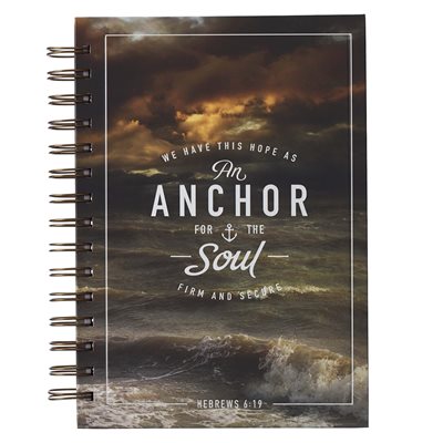 Anchor For The Soul Large Wirebound Journal - Hebrews 6:19