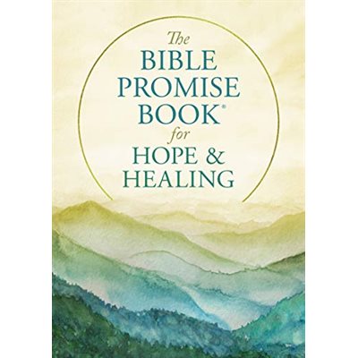 The Bible Promise Book for Hope and Healing (Paperback)
