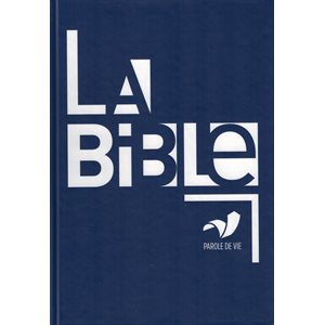 La Bible - Parole de Vie (Couverture Rigide Bleue, Agrandi)