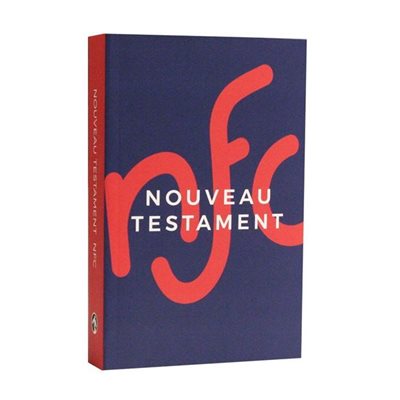Nouveau Testament, Version Nouvelle Français Courant (NFC)
