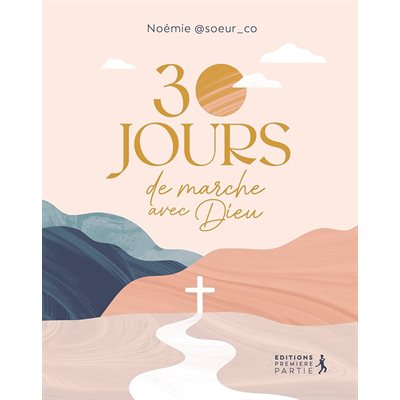 30 jours de marche avec Dieu