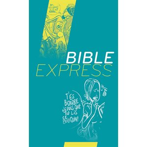 Bible Express - Extraits de la Bible Segond 21