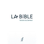 La Bible, version du Semeur, couverture souple blanche