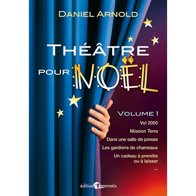 Théâtre pour Noël. Volume 1