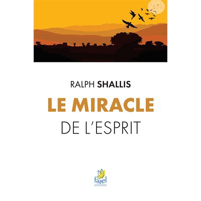 Le miracle de l’Esprit