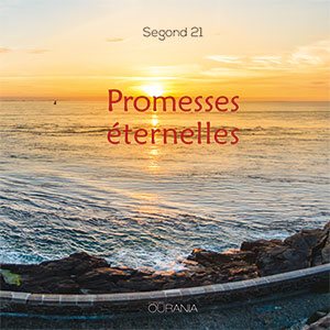 Promesses éternelles (Segond 21)