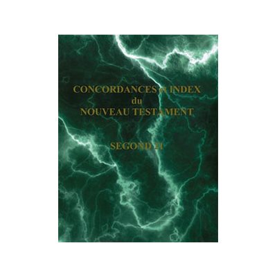 Concordances et index du Nouveau Testament Segond 21 (S21)