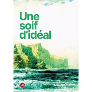 Une soif d'idéal