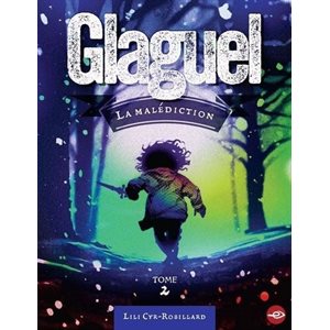 Glaguel Tome 2 - La malédiction