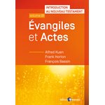 Évangiles et Actes (Introduction au Nouveau Testament - Volume 1)