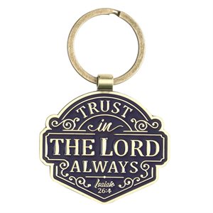 Trust In The Lord Always Keyring